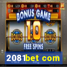 2081bet com